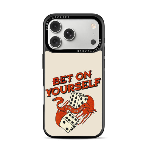 Bet On Yourself