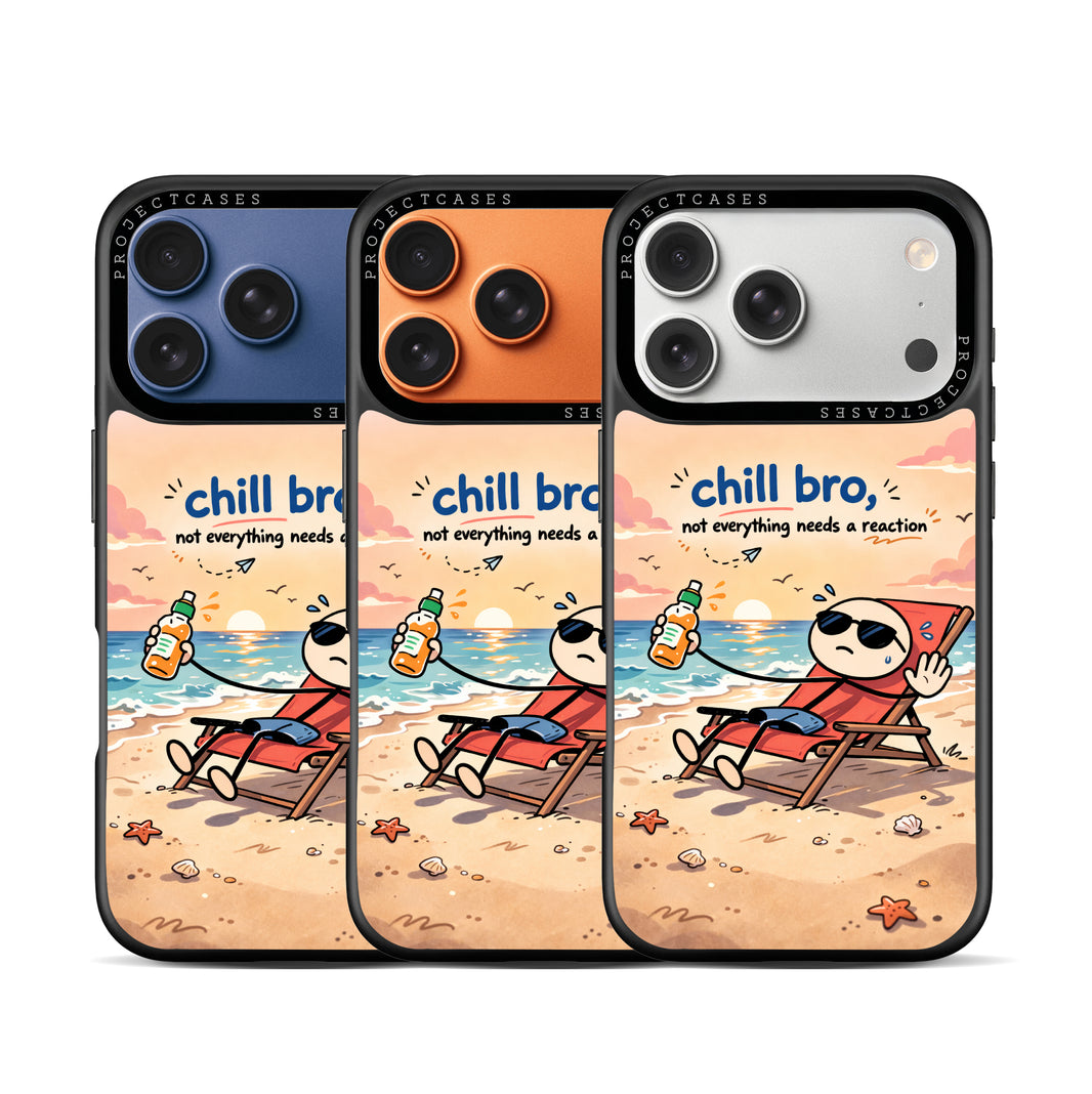 Chill Bro