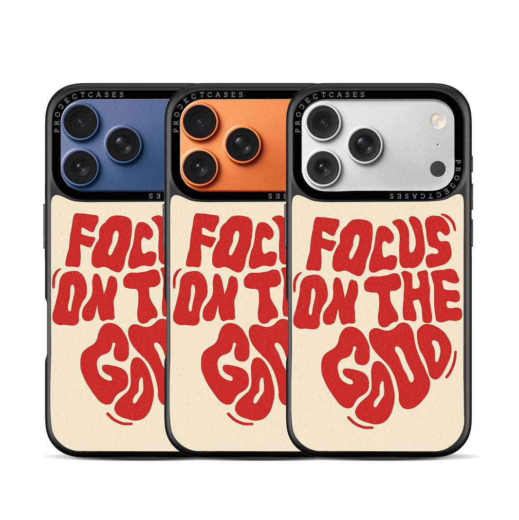 Focus On The Good